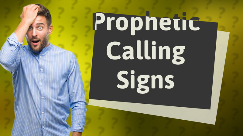 Prophetic Calling Signs