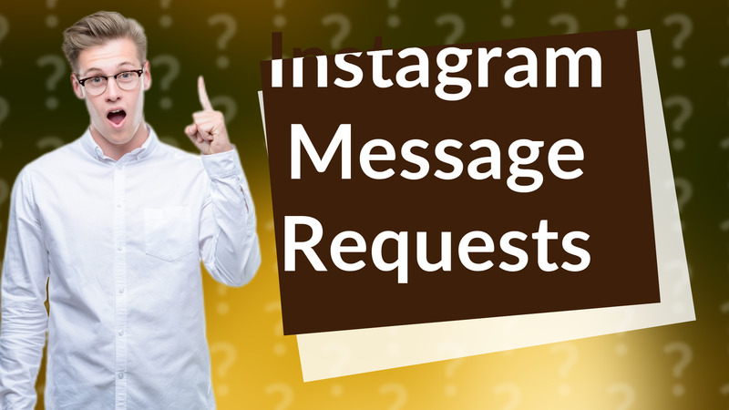 Instagram Message Requests