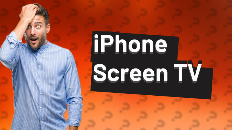 iPhone Screen TV