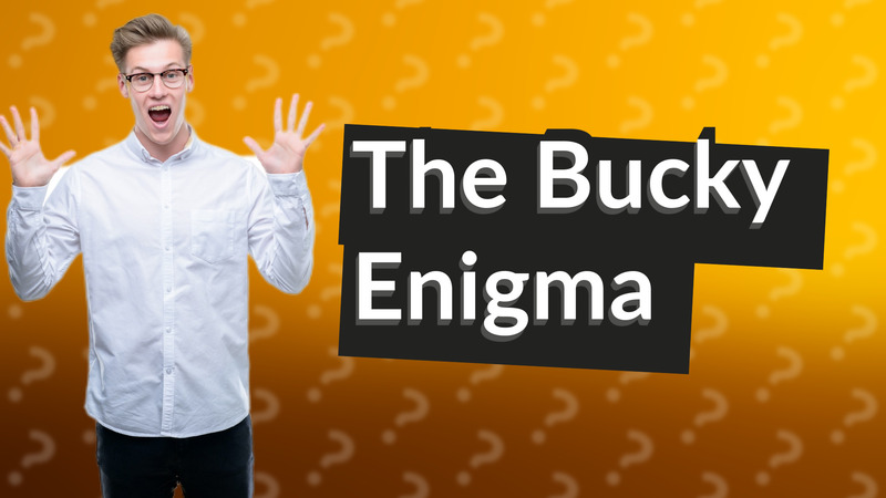 The Bucky Enigma