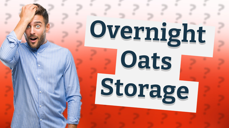 Overnight Oats Storage