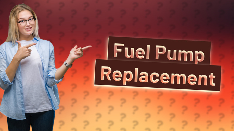 Fuel Pump Replacement