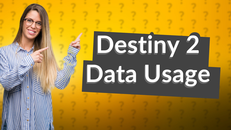 Destiny 2 Data Usage