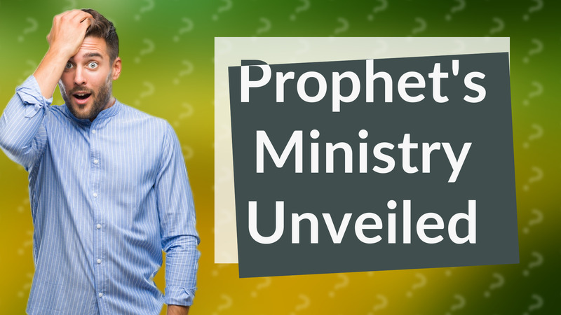 Prophet's Ministry Unveiled