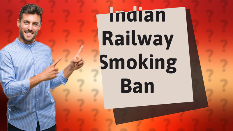 Indian Railway Smoking Ban