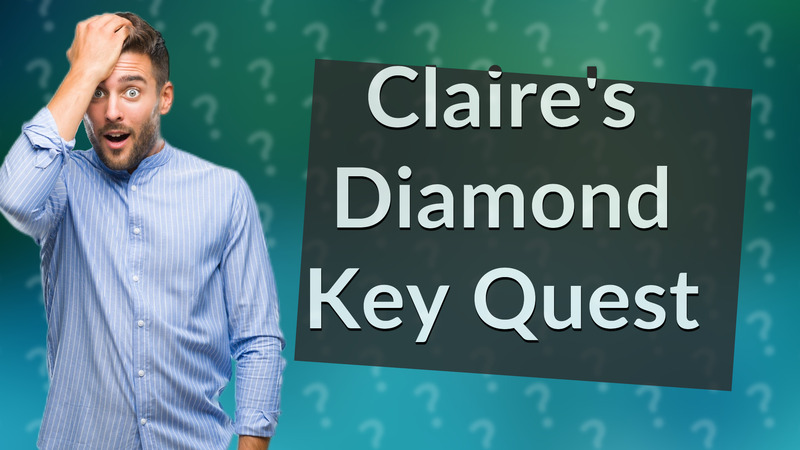 Claire's Diamond Key Quest