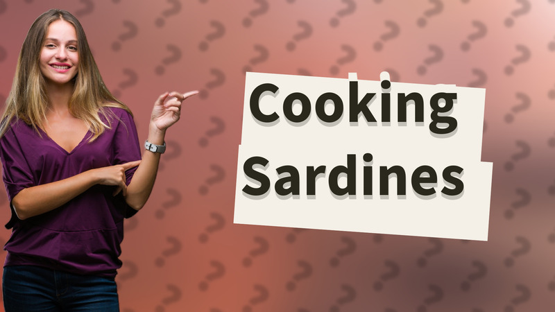 Cooking Sardines