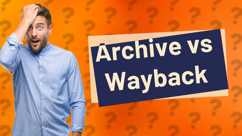Archive vs Wayback