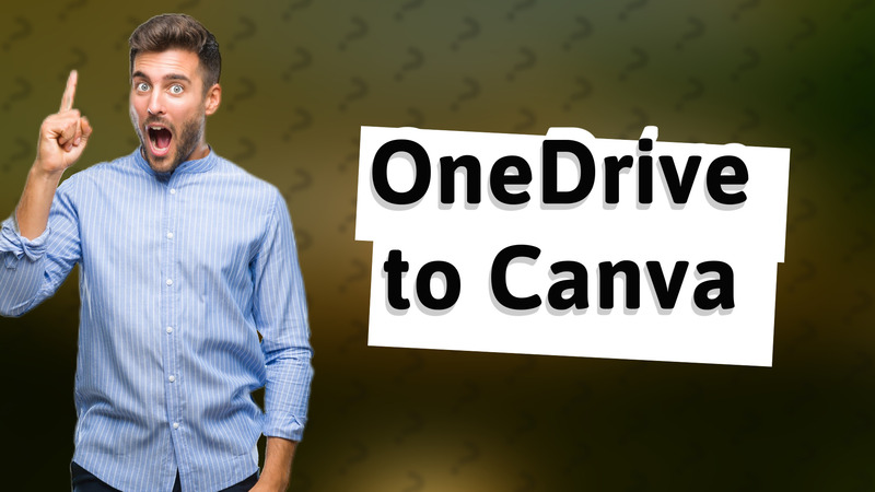 OneDrive to Canva