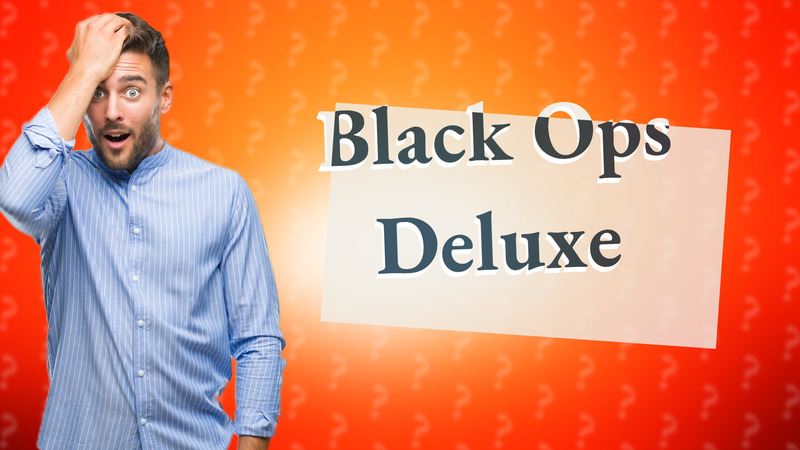 Black Ops Deluxe