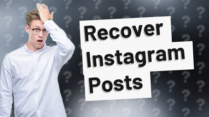 Recover Instagram Posts