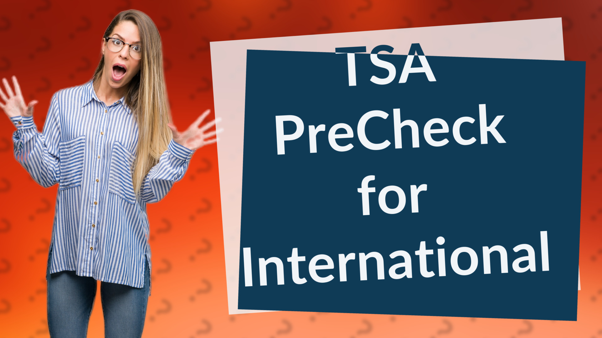 TSA PreCheck for International