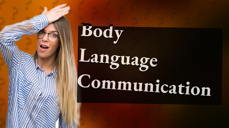 Body Language Communication