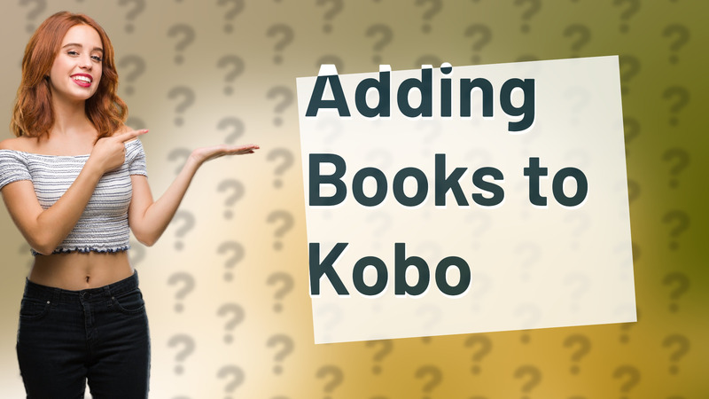Adding Books to Kobo