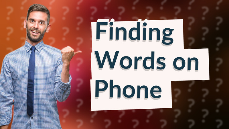 Finding Words on Phone