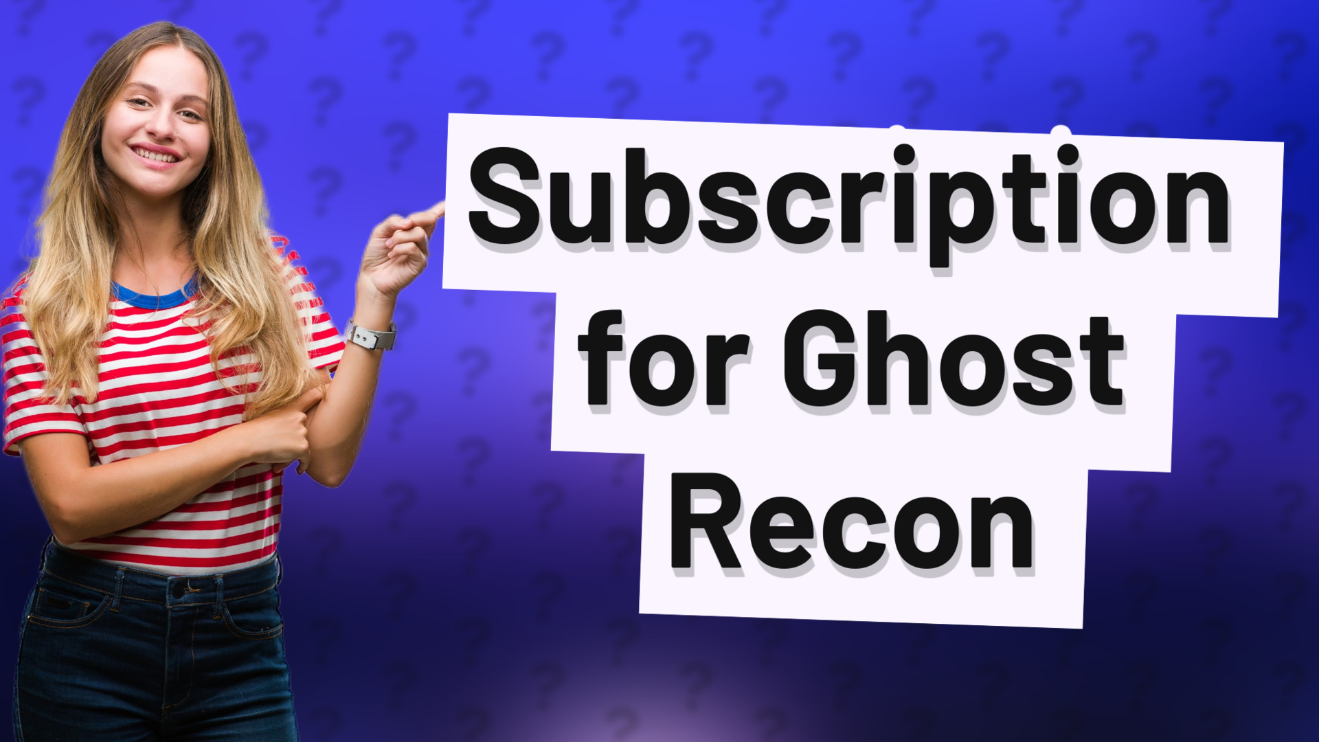 Subscription for Ghost Recon