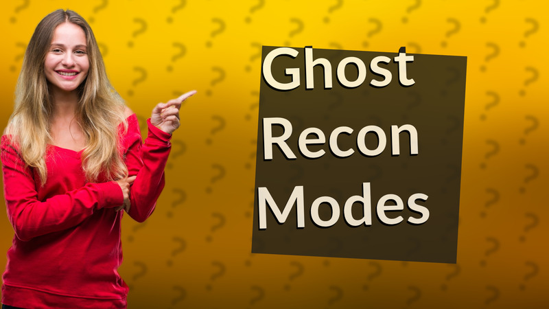Ghost Recon Modes