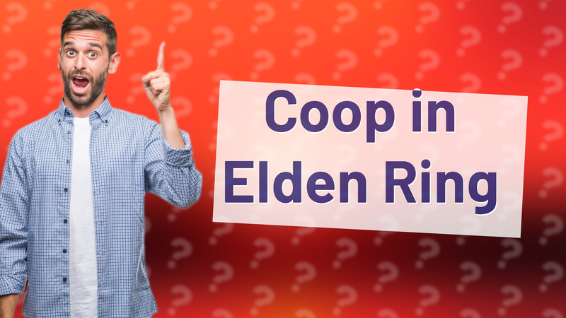 Coop in Elden Ring