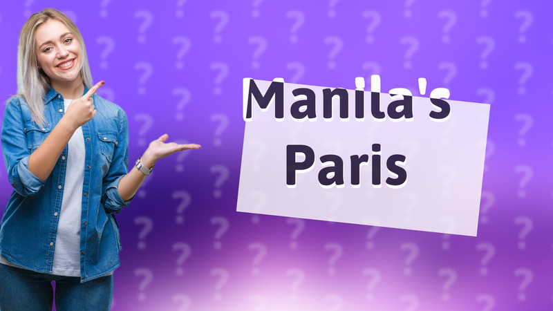 Manila's Paris