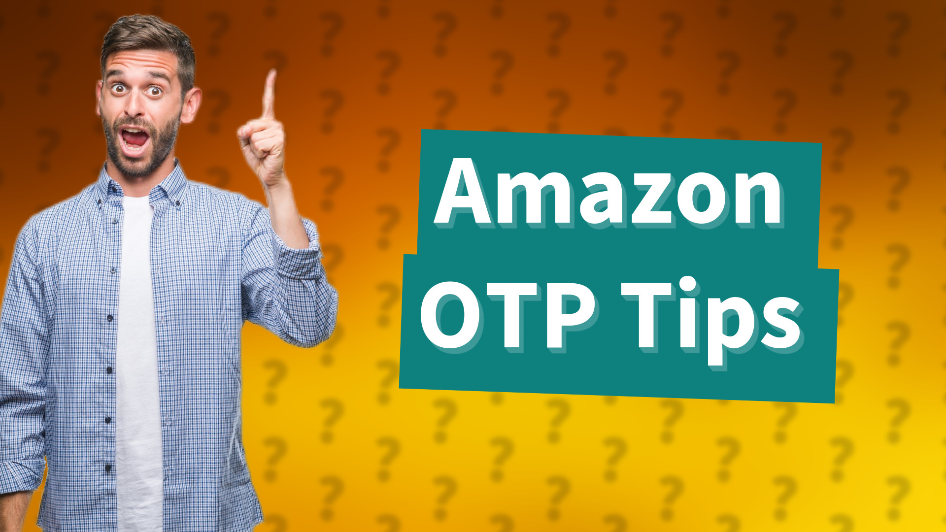 Amazon OTP Tips