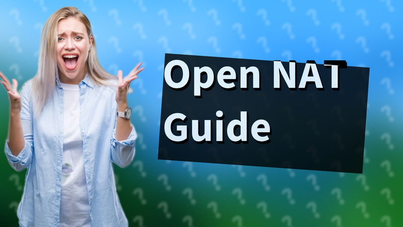 Open NAT Guide