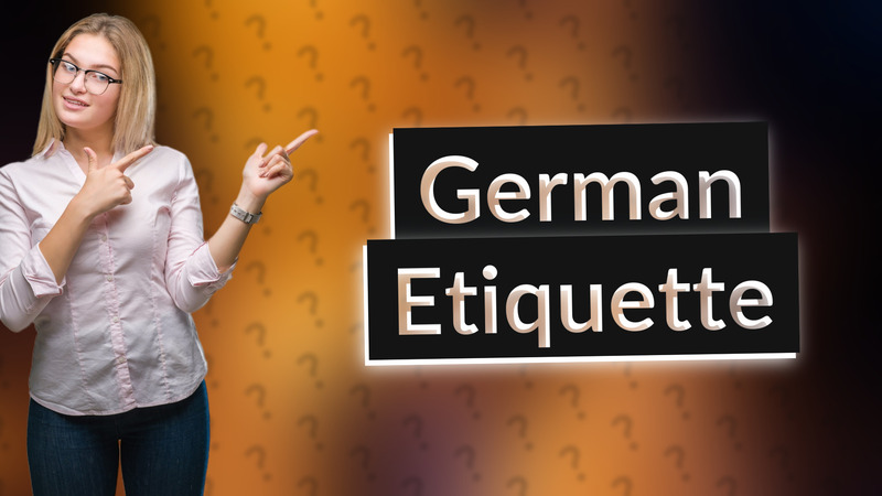 German Etiquette