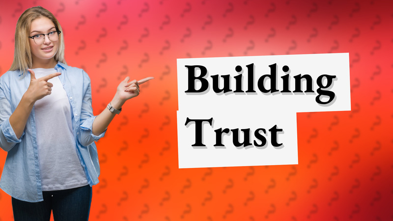 Building Trust