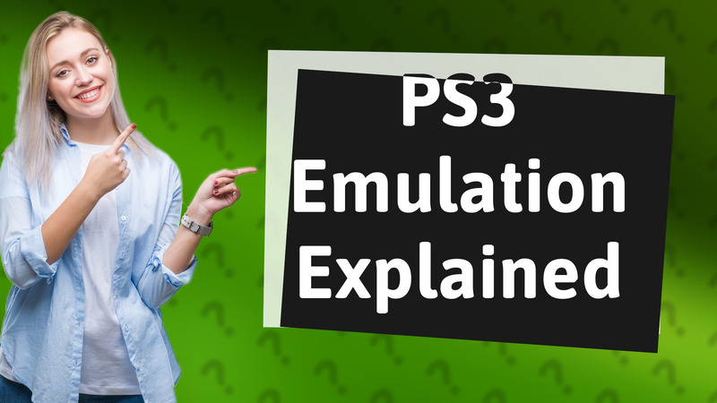 PS3 Emulation Explained