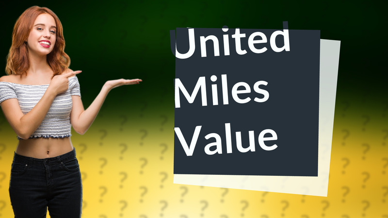 United Miles Value