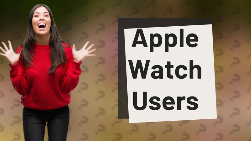 Apple Watch Users