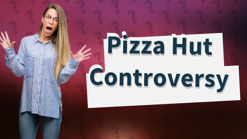 Pizza Hut Controversy