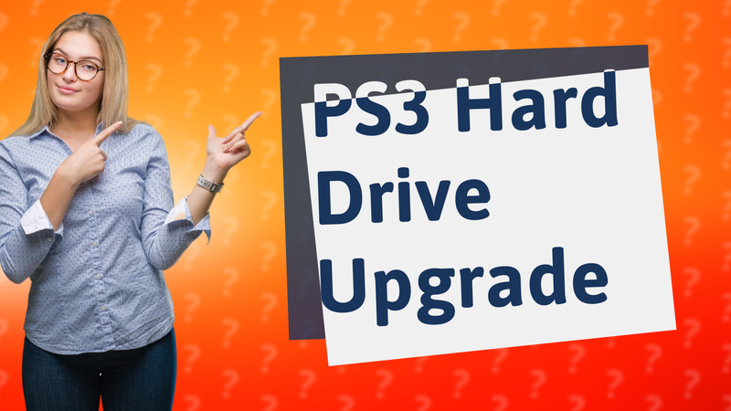 PS3 Hard Drive Upgrade