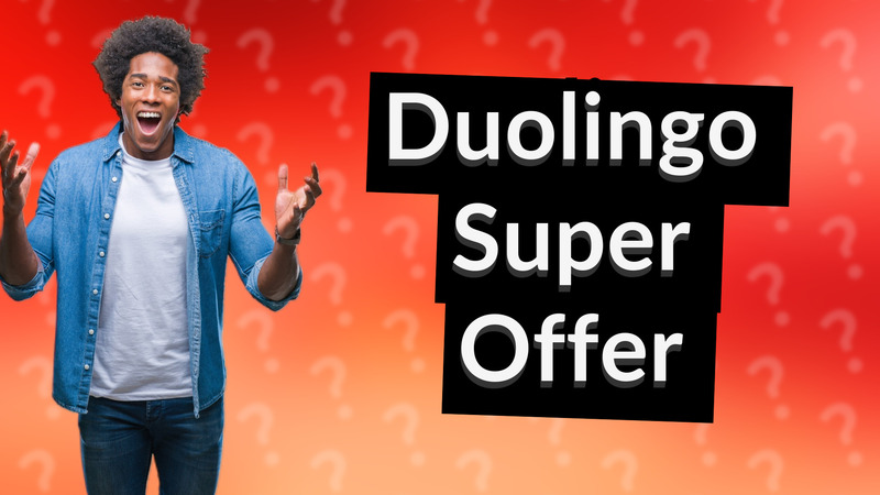 Duolingo Super Offer