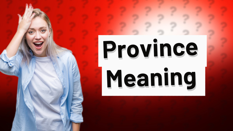 Province Meaning