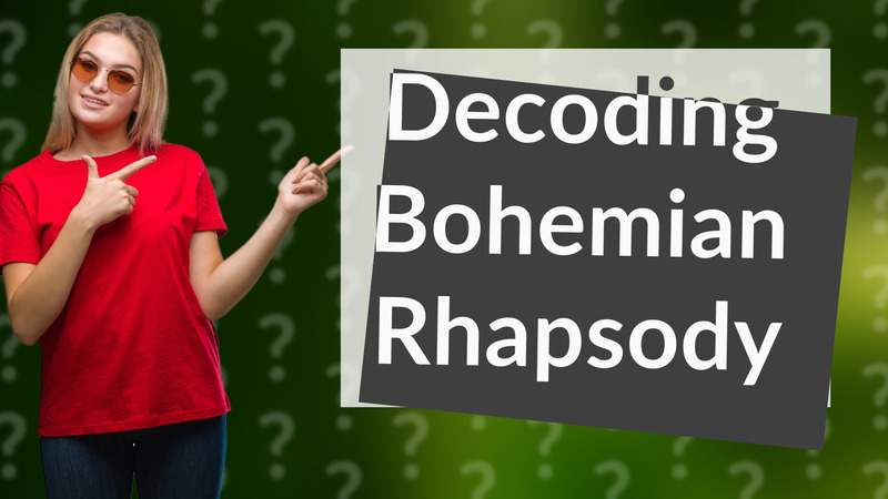 Decoding Bohemian Rhapsody