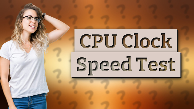 CPU Clock Speed Test