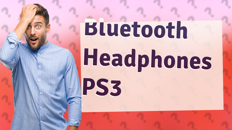 Bluetooth Headphones PS3