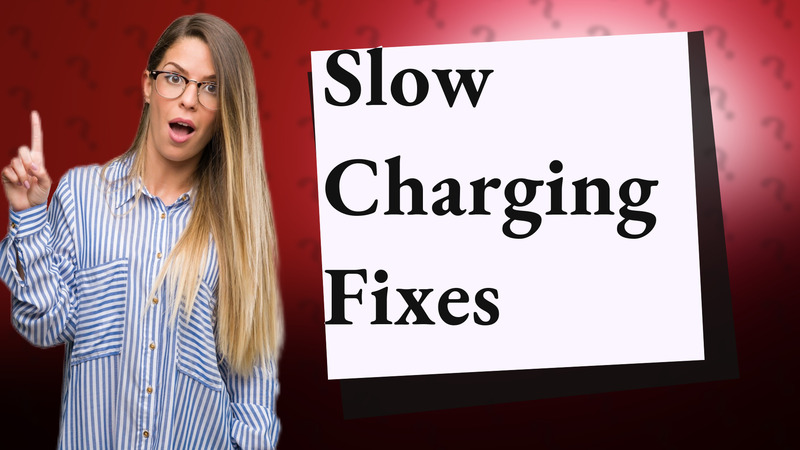 Slow Charging Fixes