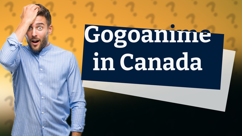 Gogoanime in Canada