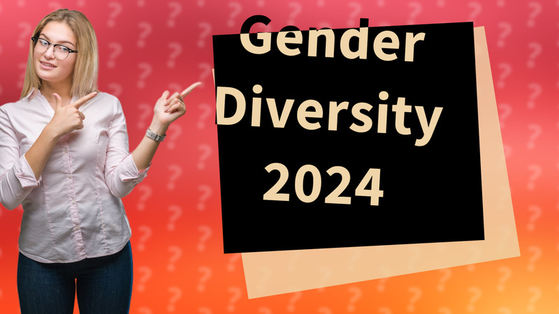 Gender Diversity 2024