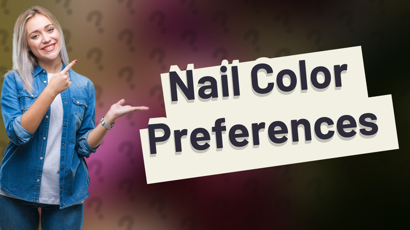 Nail Color Preferences