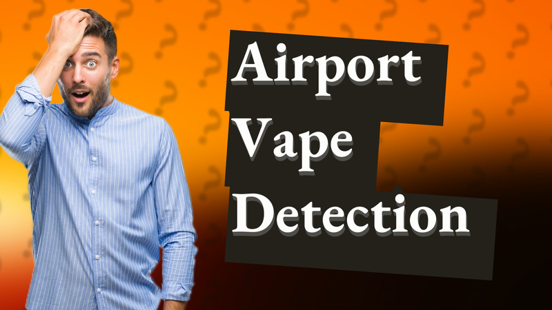 Airport Vape Detection