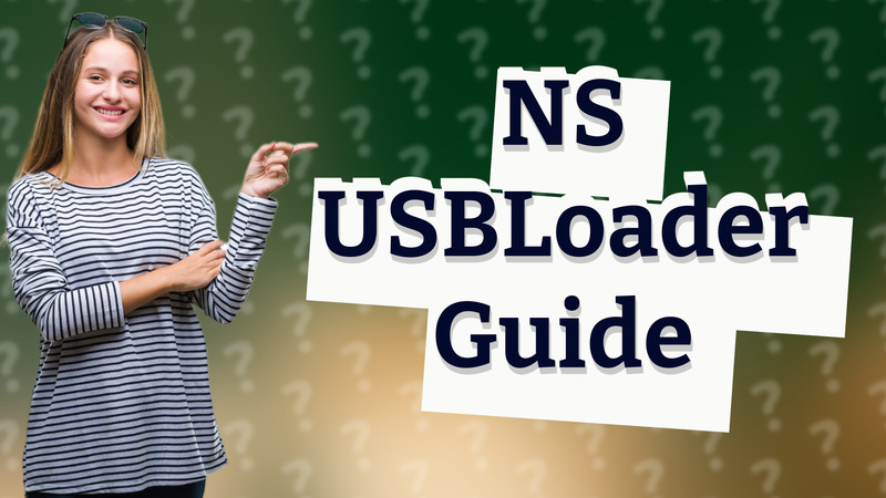 NS USBLoader Guide