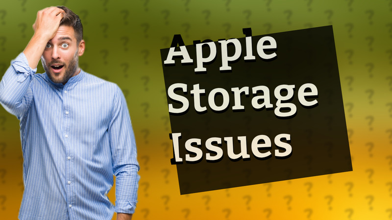 Apple Storage Issues