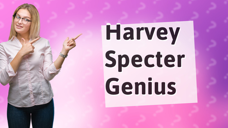 Harvey Specter Genius