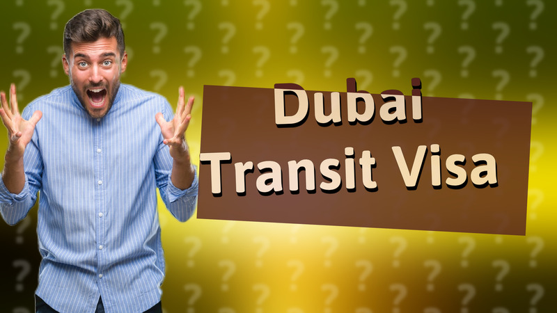 Dubai Transit Visa