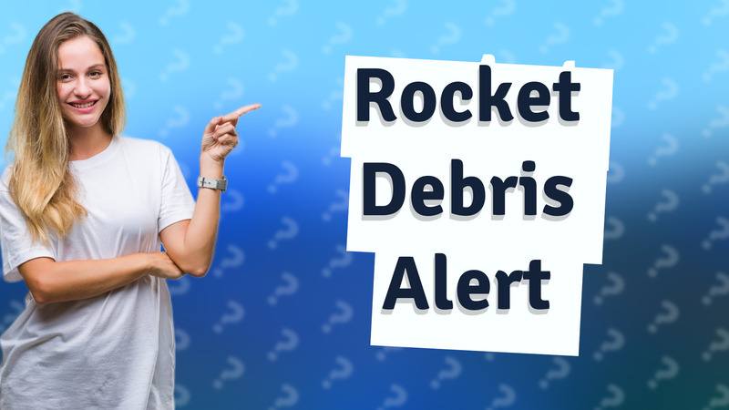 Rocket Debris Alert