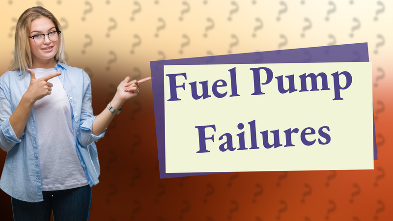Fuel Pump Failures