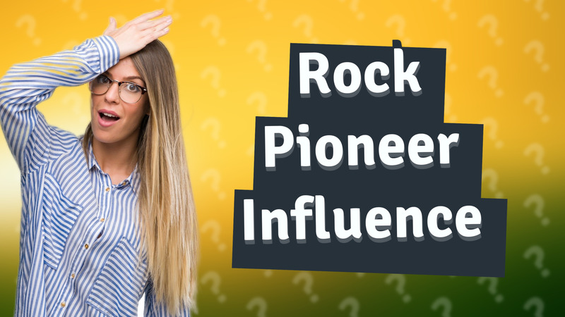 Rock Pioneer Influence