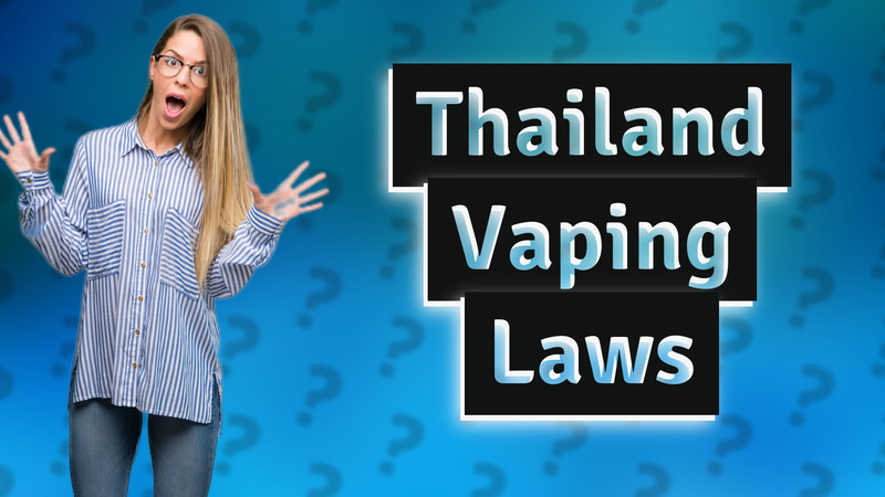 Thailand Vaping Laws